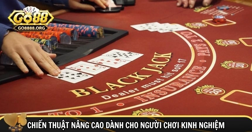 Chiến thuật vận dụng cách chơi hiệu quả